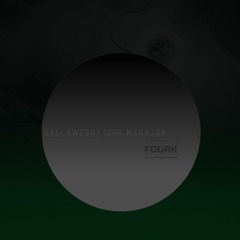 Techno Halloween 10hr Maraton@ FOURK