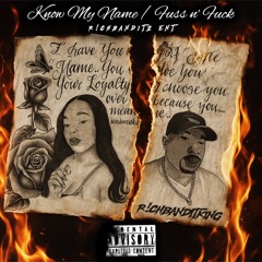 Know my name / FUSS & FUCK