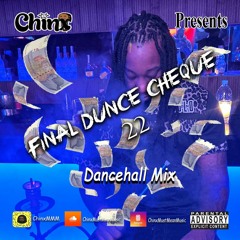 Final Dunce Cheque Mixed By ChinxMMM