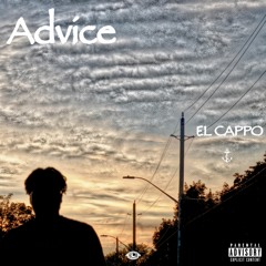 Advice (Prod by: EastCoastCoco)