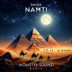 Davee - Namti ( Monster Sound Remix ) Free Download