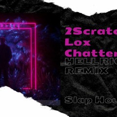 #2Scratch & #ChatterBox - #SuperLife [#Hellriger #Remix] SLAP HOUSE 2023 CAR MUSIC BASSBOOSTED
