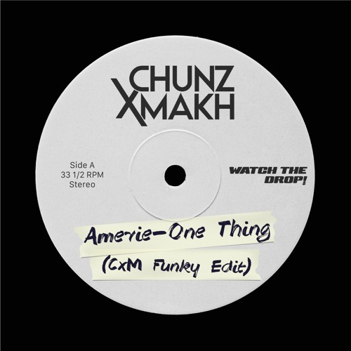 Amerie - One Thing (CxM Funky Edit)