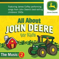 All About John Deere The Music Vol.2🎵🚜