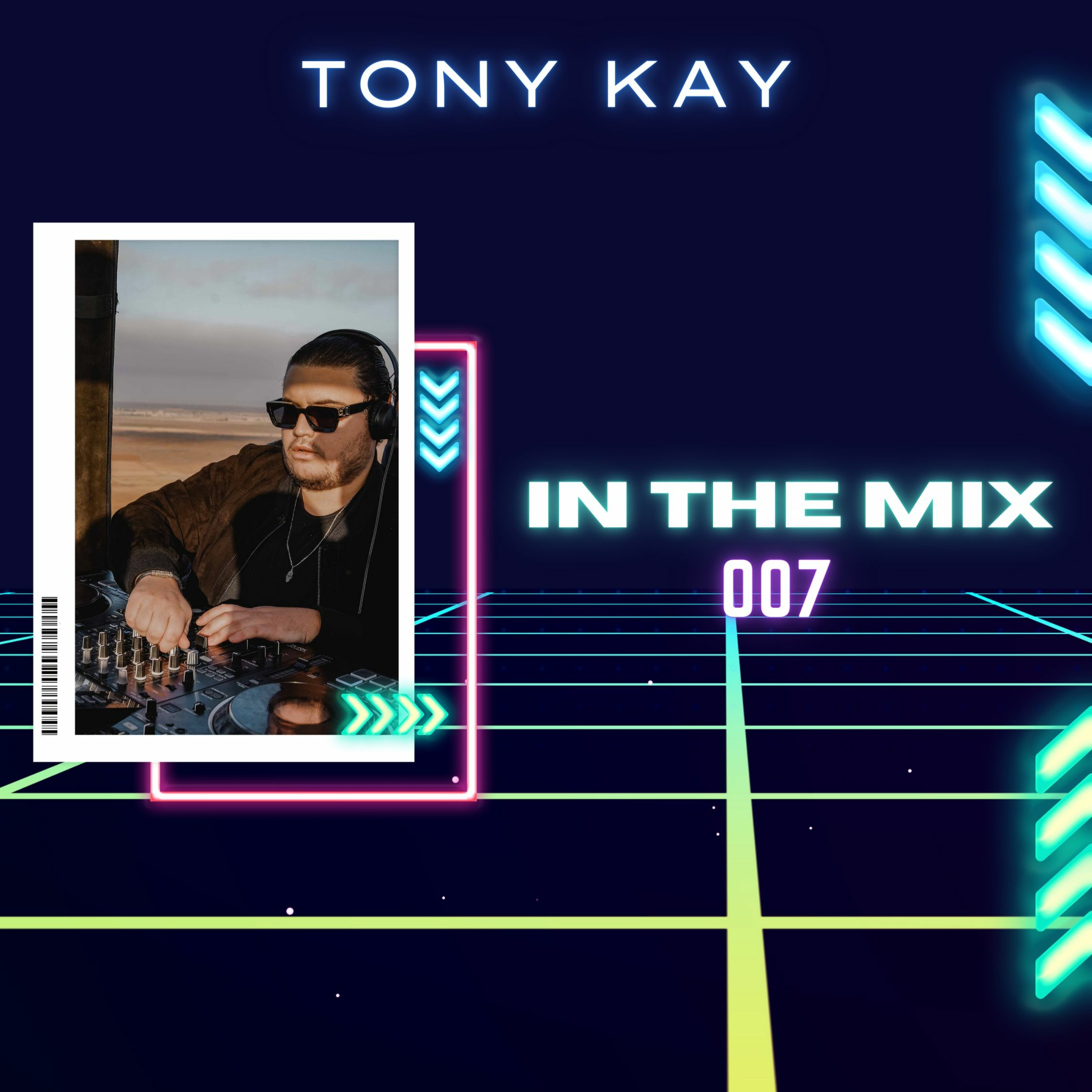 Tony Kay - In The Mix Radio Show