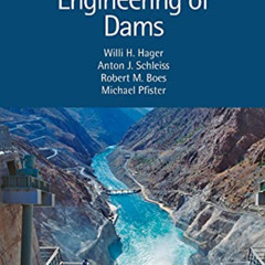 ACCESS KINDLE ✓ Hydraulic Engineering of Dams by  Willi H. Hager,Anton J. Schleiss,Ro
