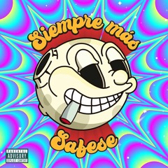 Siempre más - Safese