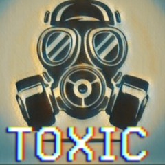 TOXIC