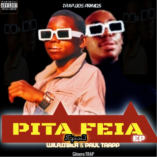UMA PITA FEIA-(Paul Trapp & Wilass Bila)