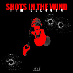 FTM leejohn - shots in the wind