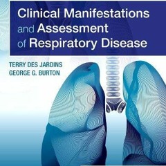 [GET] KINDLE 💌 Clinical Manifestations and Assessment of Respiratory Disease by  Ter