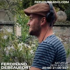 Fervour Radio Show (August 2021) by Ferdinand Debeaufort
