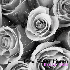 Take Your Heart