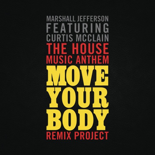 Move Your Body (Director's Cut Retro Signature Mix)