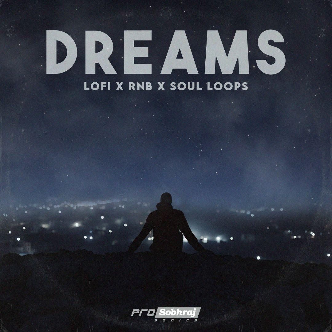 Stream Dreams (Lofi X Rnb X Soul Loops) by Charles Sobhraj