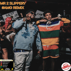 MR 2 SLIPPERY (AMG REMIX) #ABE201
