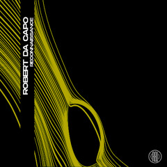 Robert Da Capo - Reconnaissance