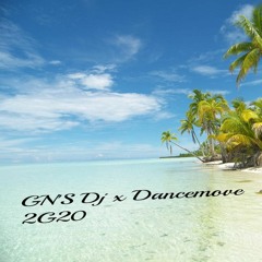 GN'S X Dancemove2G20