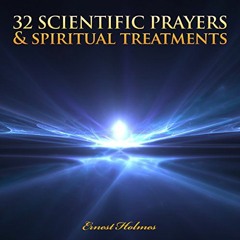 ( OdpA ) 32 Scientific Prayers and Spiritual Treatments by  Ernest Holmes,Jim Wentland,Majestic ( 6N