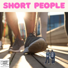 199 Short People :: Double Heads Variety Hour