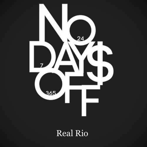 Real Rio - NO DAYS OFF