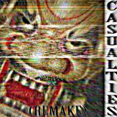 CSRV - CASUALTIES (B-SIDE)