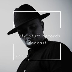 Dirty Stuff Records Podcast - B A R T A