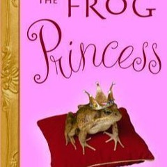 [PDF] [The Frog Princess] PDF Free Download