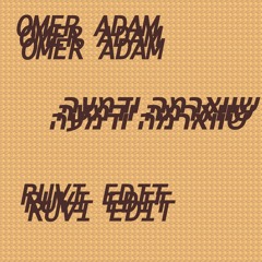 Omer Adam - שווארמה ודמעה (RUVI EDIT)