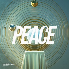 Peace — Next Route | Free Background Music | Audio Library Release