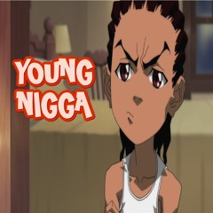 Young Nigga