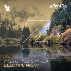 Miss Ghyss & VY•DA - Electric Night