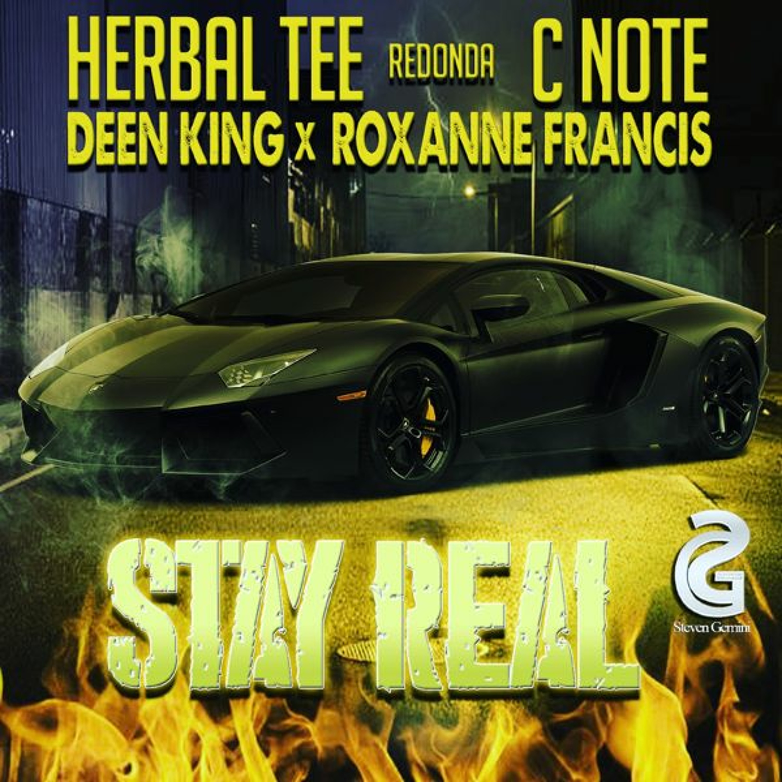 Stay Real. Herbal Tee(Redonda)C Note  Deen King & Roxanne Francis . episode artwork