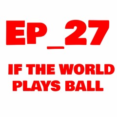 🌎EP_27🌎