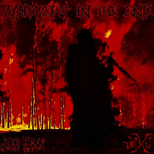 whispers in the end ft. Judd Hëxx