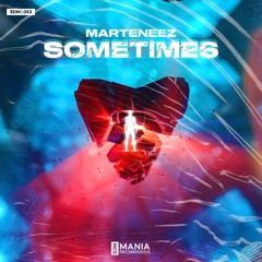 Marteneez - Sometimes