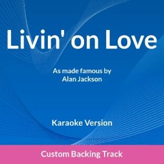 Livin' on Love Custom Backing Track