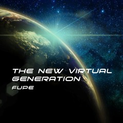 The New Virtual Generation