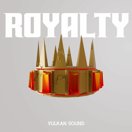 VulKan Sound - ROYALTY