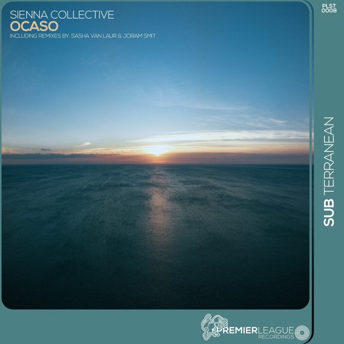 Sienna Collective - Ocaso (Joram Smit Remix) [Premier League Recordings].wav