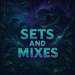 Sets and Mixes