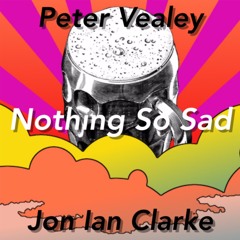 ' Nothing So Sad '