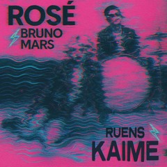 ROSÉ & Bruno Mars - APT. (KAIME x RUENS FLIP)