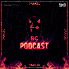 RC PODCAST #01 - DARKED