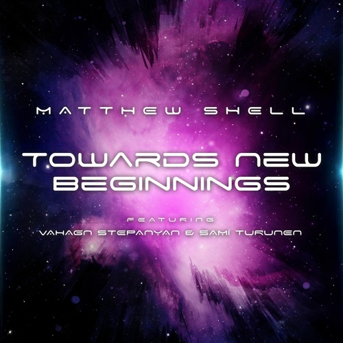 10. Towards New Beginnings (feat. Douglas Lira)