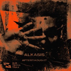 ALKASIS - AFTERTHOUGHT [FREE DL]