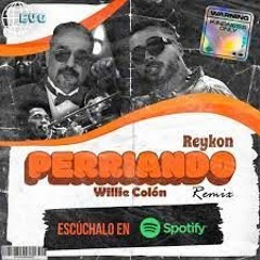 Perreando Reykon Y Willy Colón (Dj Cris) Trujillo - Perú