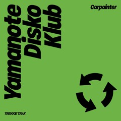 Carpainter - Yamanote Disko Klub [Official Teaser]