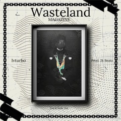 Wasteland Prod. 2kbeatz