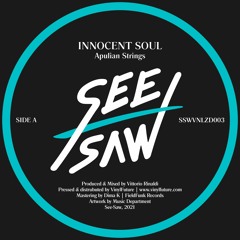 SSWVNLZD003 Innocent Soul - Apulian Strings |Vinyl Release| PREVIEW